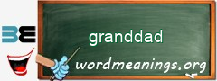 WordMeaning blackboard for granddad